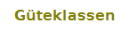 Güteklassen
